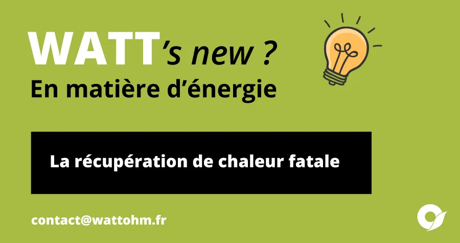 La récupération de la chaleur fatale
